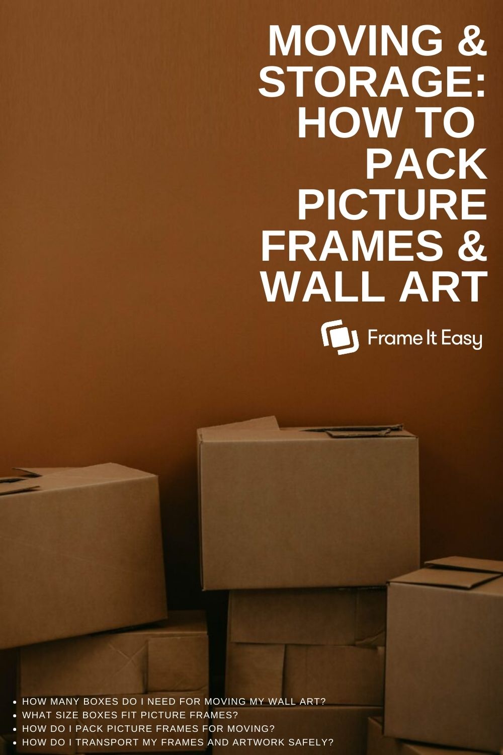 How To Pack Picture Frames For Moving 5 Easy Tips