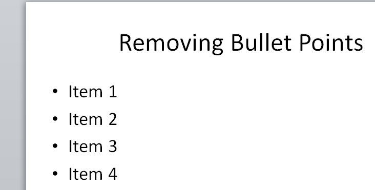 How to remove bullets from PowerPoint presentation