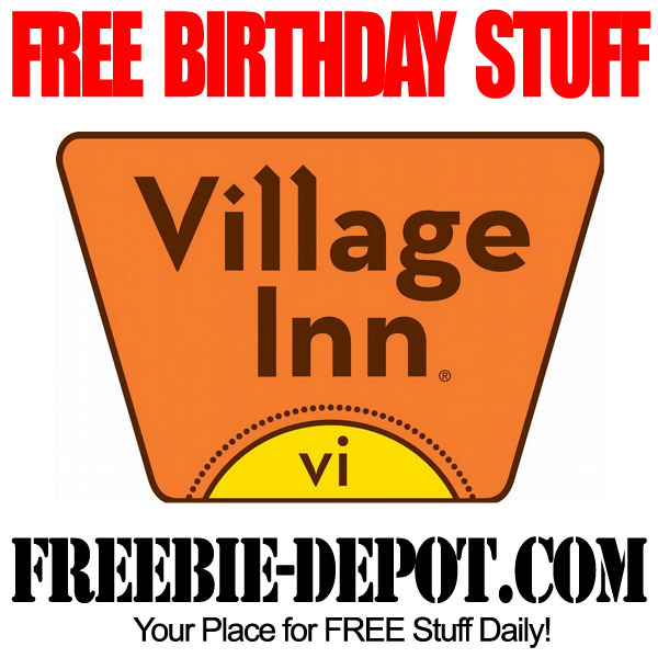 BIRTHDAY FREEBIE Village Inn Restaurants FREE BDay Pie Freebie Depot