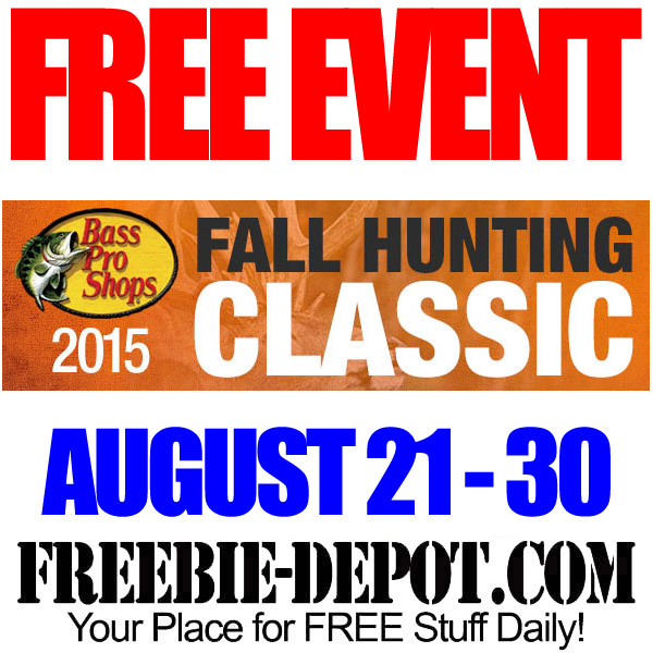 Bass Pro Events 2024 FREE Bass Pro Fall Hunting Classic Event August 21 30, 2015