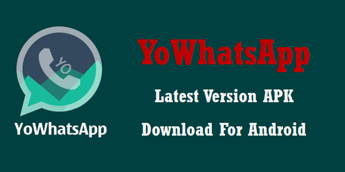 Yo Whatsapp App Download