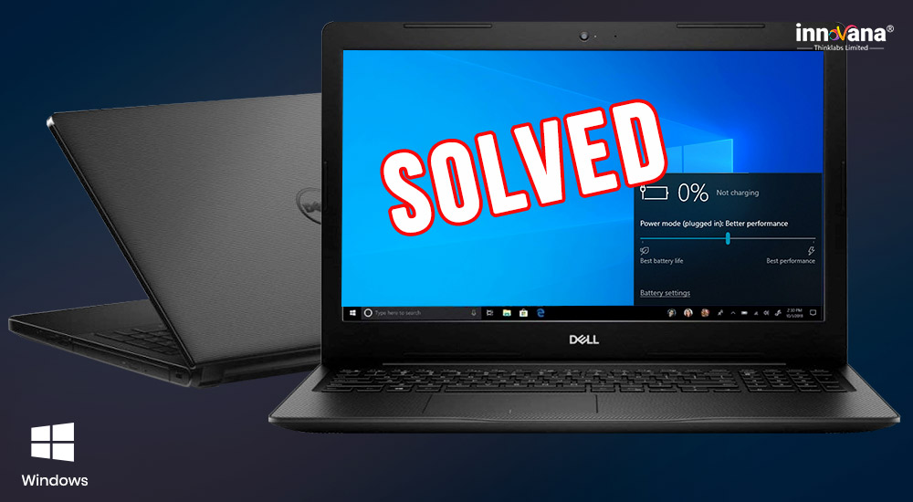 Dell plugged in Not Charging Windows 10 One Time Solution