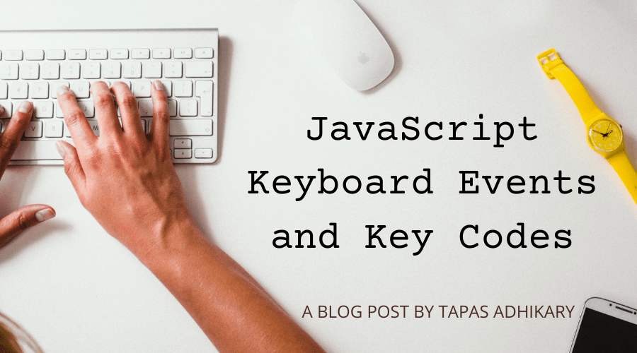 JavaScript Keycode List Keypress Event Key Codes for Enter, Space
