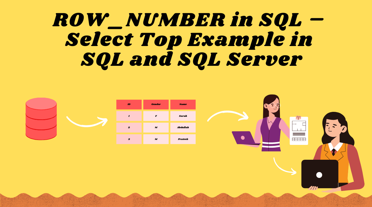 ROW_NUMBER in SQL Select Top Example in SQL and SQL Server