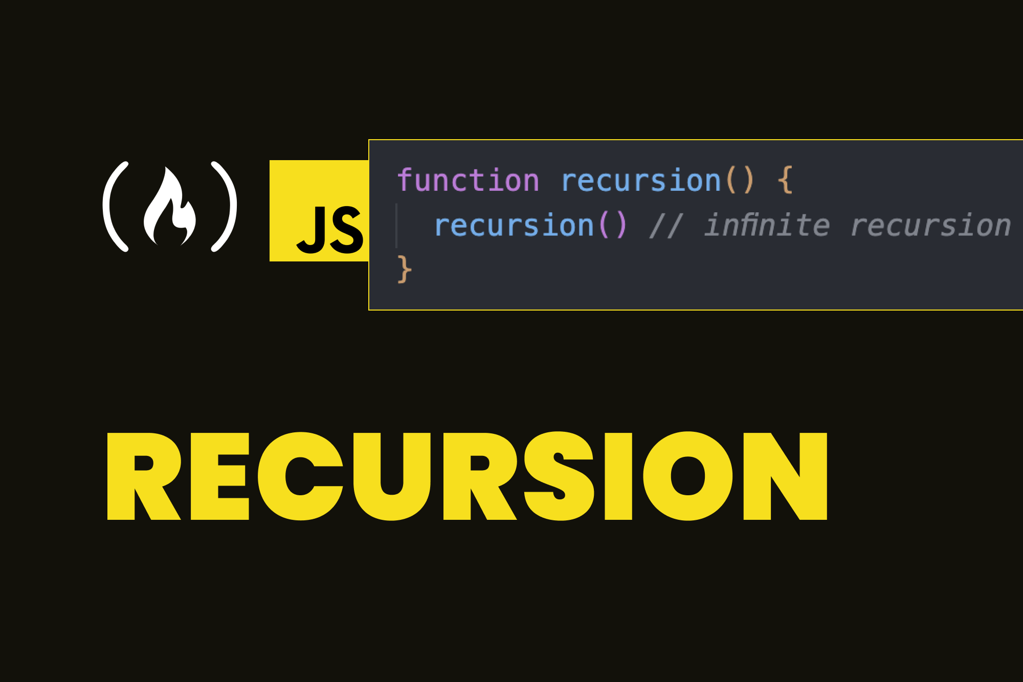 How Does Recursion Work? Simplified in JavaScript with Examples