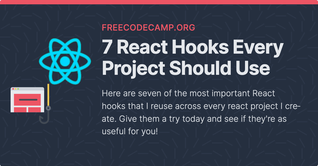 React Hooks You Can Use in Every Project Explained with Examples