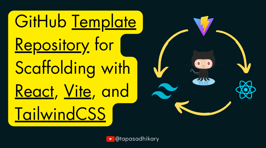 How to Build a GitHub Template Repository for Scaffolding with React