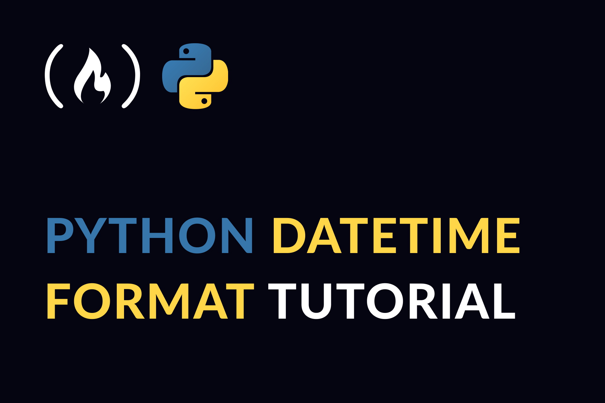 strftime() Python Datetime Format Tutorial