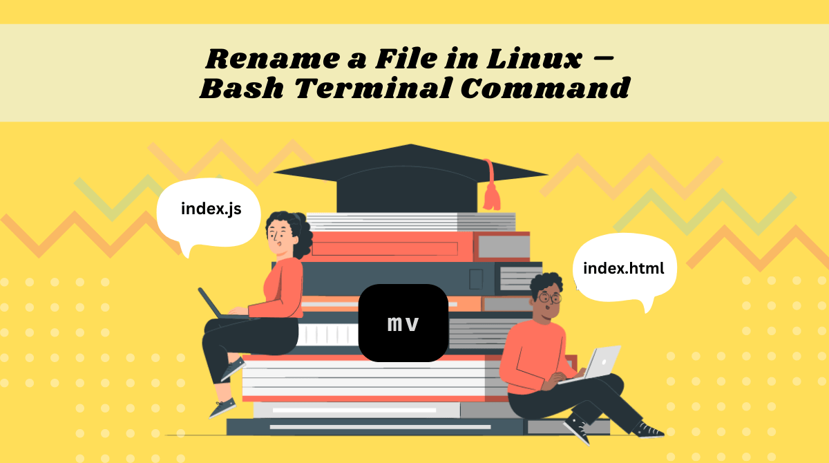 Rename a File in Linux Bash Terminal Command