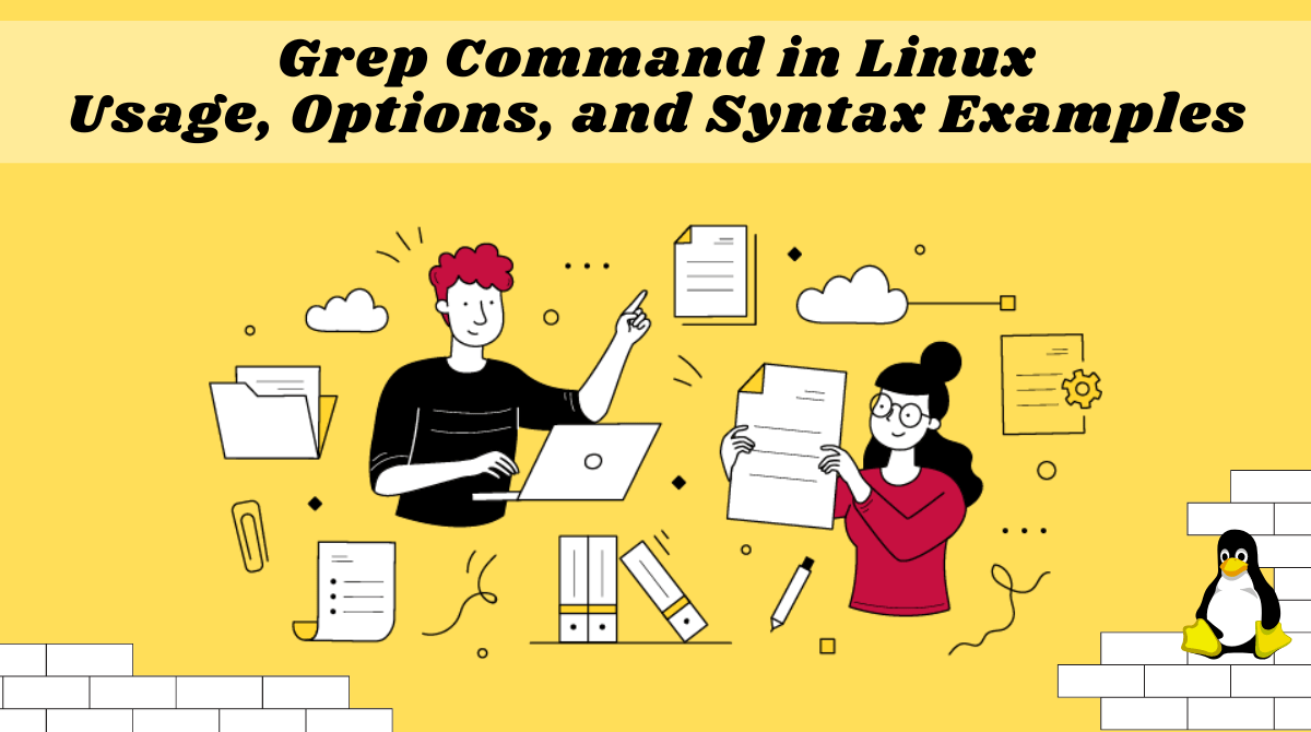 Grep Command in Linux Usage, Options, and Syntax Examples