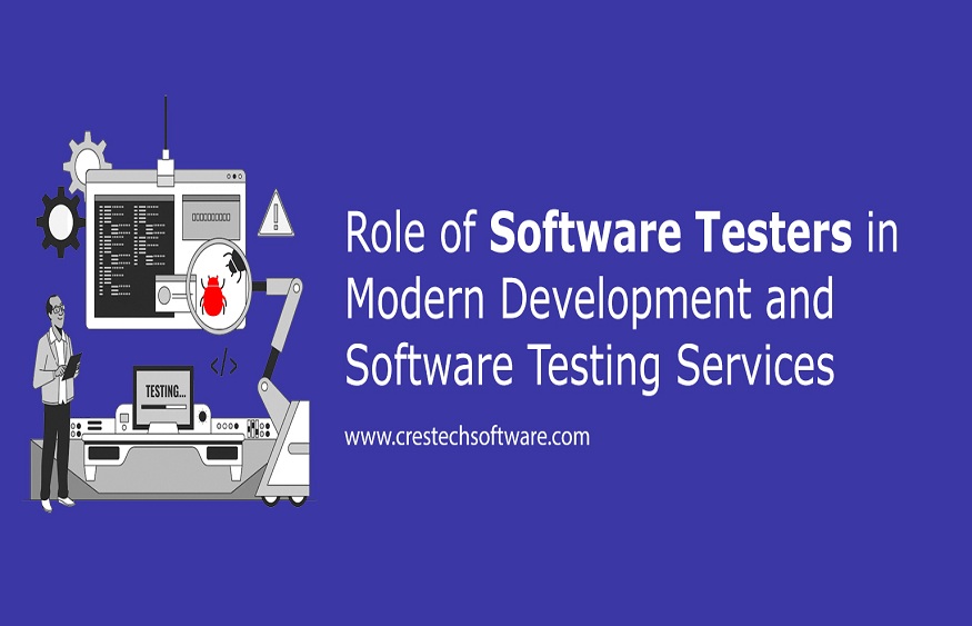Role of Software Testers in Modern Development and Software Testing