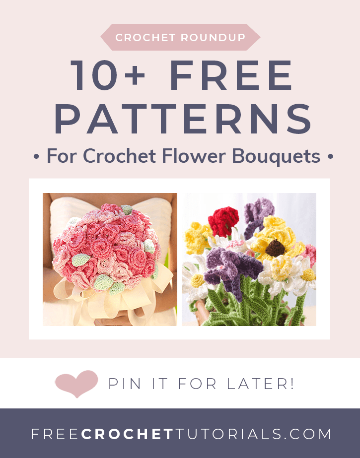 33+ Crochet Flower Bouquet Free Pattern MelvinColby