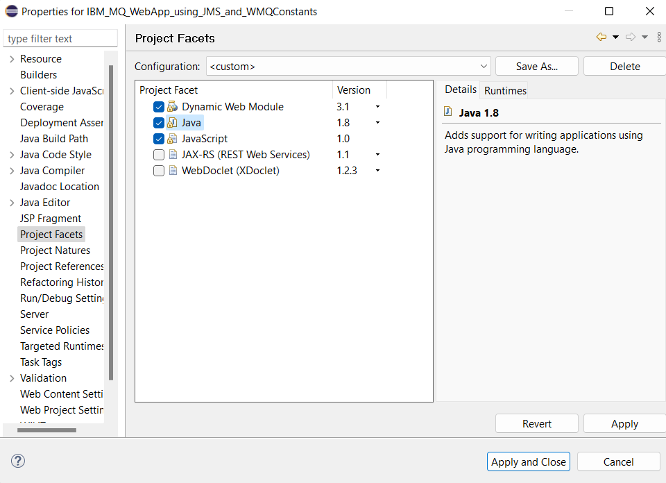 Right click on the project and select Properties Select Project Facets