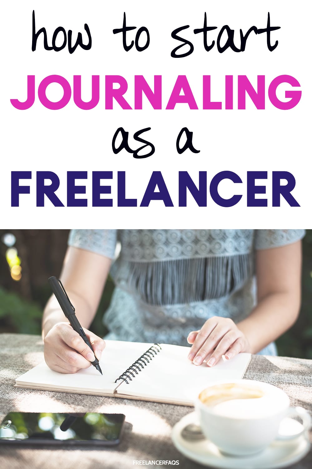 Is Journaling as a Freelancer a Tool or a Waste of Time? Freelancer FAQs