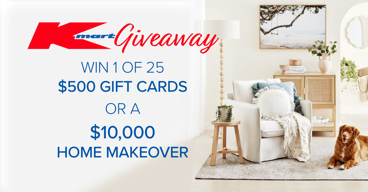 Win A 10,000 Home Makeover Or 1 Of 25 500 Kmart Gift Cards • Free Samples Australia