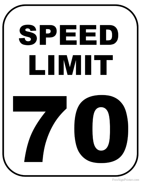Printable 70 MPH Speed Limit Sign Sign