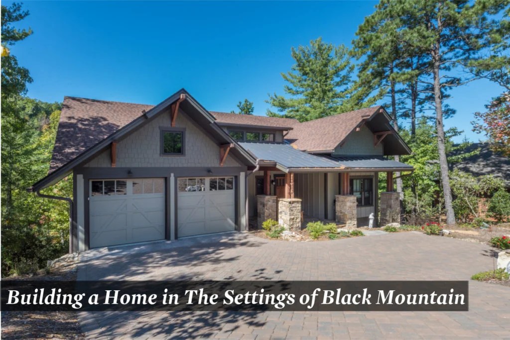 The Settings of Black Mountain, NC History, Amenities, Real Estate