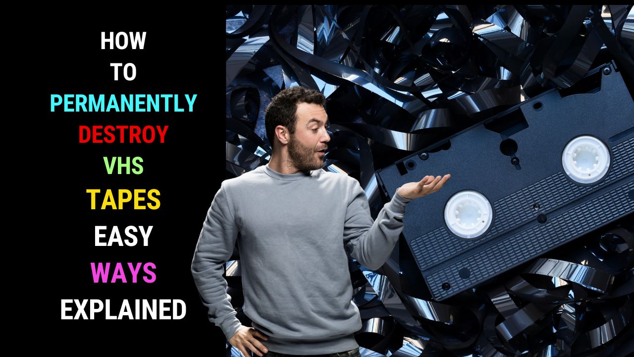 How to Destroy VHS Tapes to Erase Personal and Sensitive Content Free Video