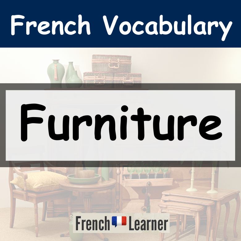 French Furniture Vocabulary FrenchLearner