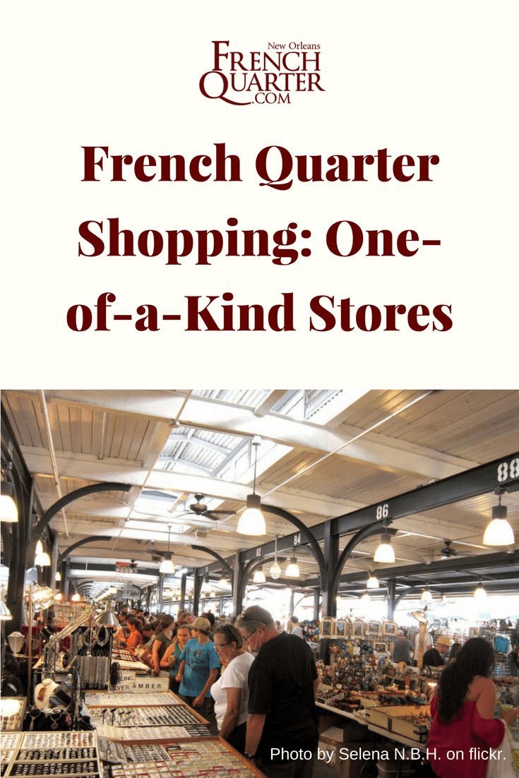 French Quarter Shopping OneofaKind Stores