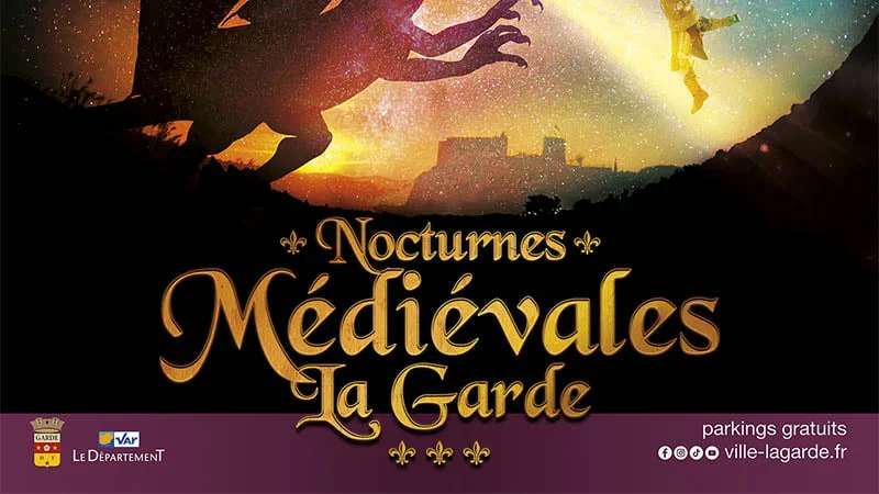 Les Nocturnes Médiévales de la Garde 2022 Du 05/08/2022 au 07/08/2022