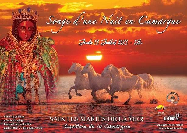 Songe d'une nuit en Camargue 09/08/2021 SaintesMariesDeLaMer