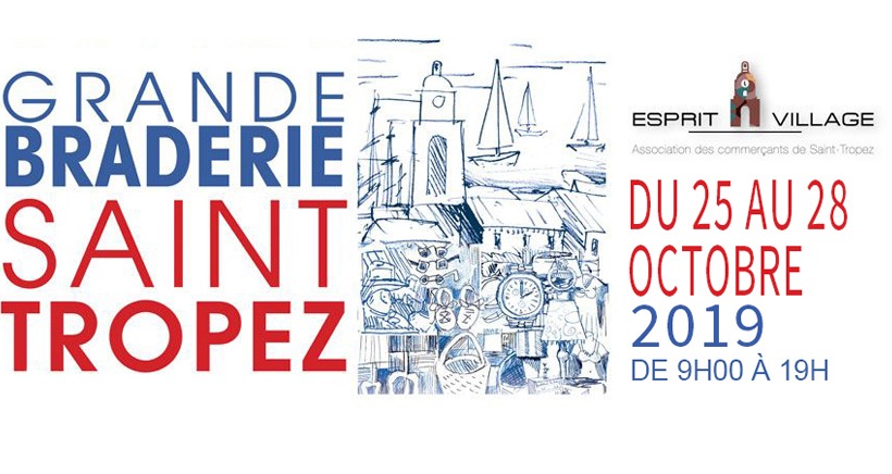 C'est parti pour la Grande Braderie de SaintTropez Du 25/10/2019 au