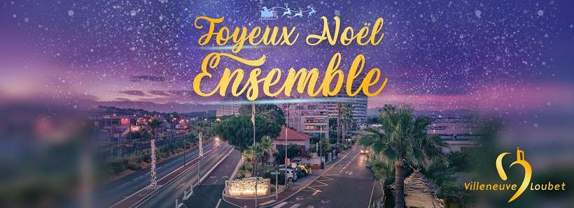 Noël à Villeneuve Loubet Du 03/12/2021 au 31/12/2021 Villeneuve