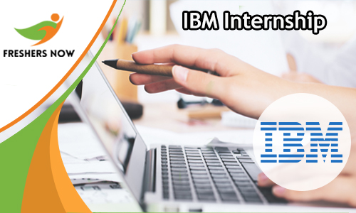 Ibm Internship Summer 2022 Ibm Internship 2022 - Stipend, Eligibility, Selection Process