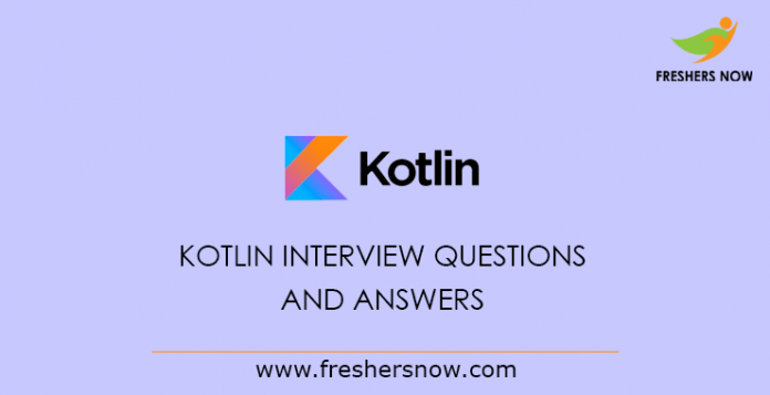 Kotlin Programming Interview Questions and Answers PDF Download