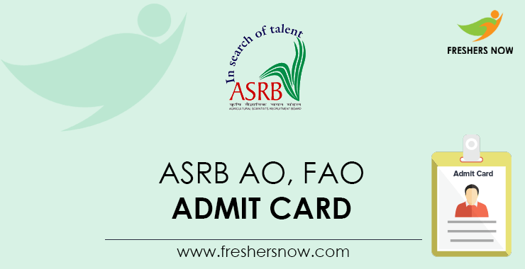 ASRB AO, FAO Admit Card 2021 Exam Date (Out)
