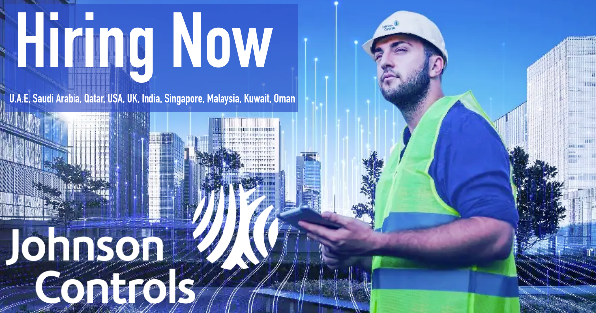 Johnson Controls Jobs UAEUSAUKCanadaKSAKuwait 2024