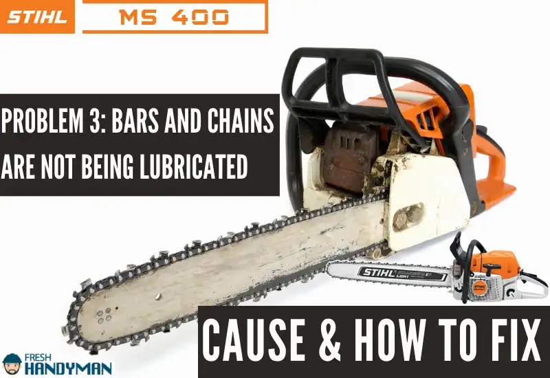 6 Common Stihl MS400 Problems You May Encounter