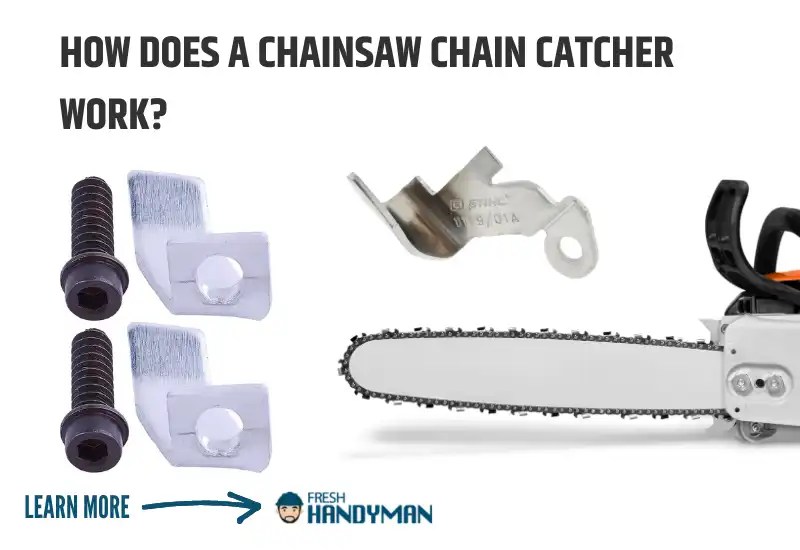 Chainsaw Chain Catcher What is it and Why Do You Need One