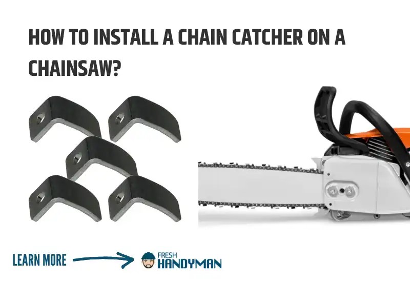 Chainsaw Chain Catcher What is it and Why Do You Need One