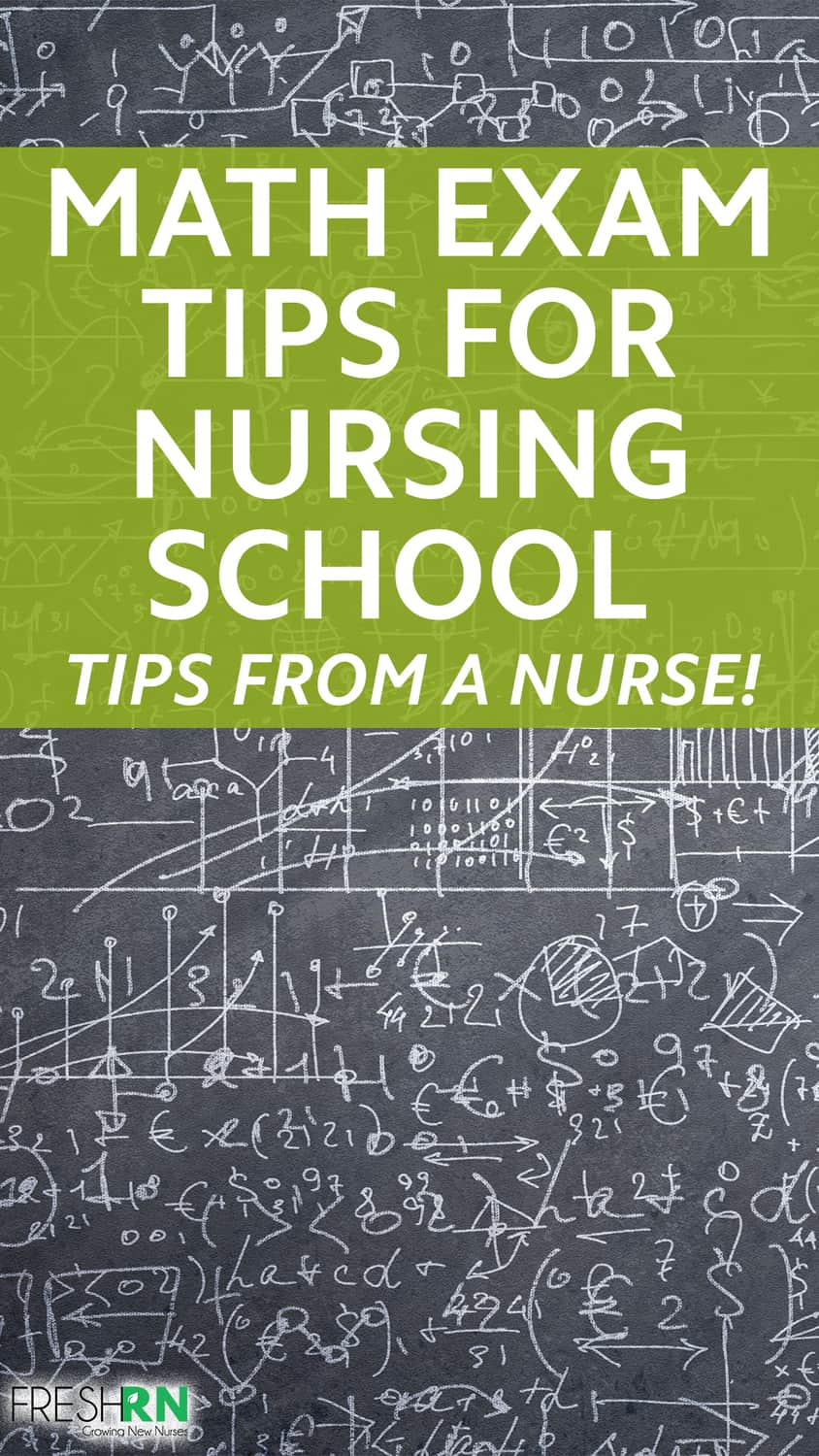 Math Exam Tips For Nursing School Tips from a Nurse! FRESHRN