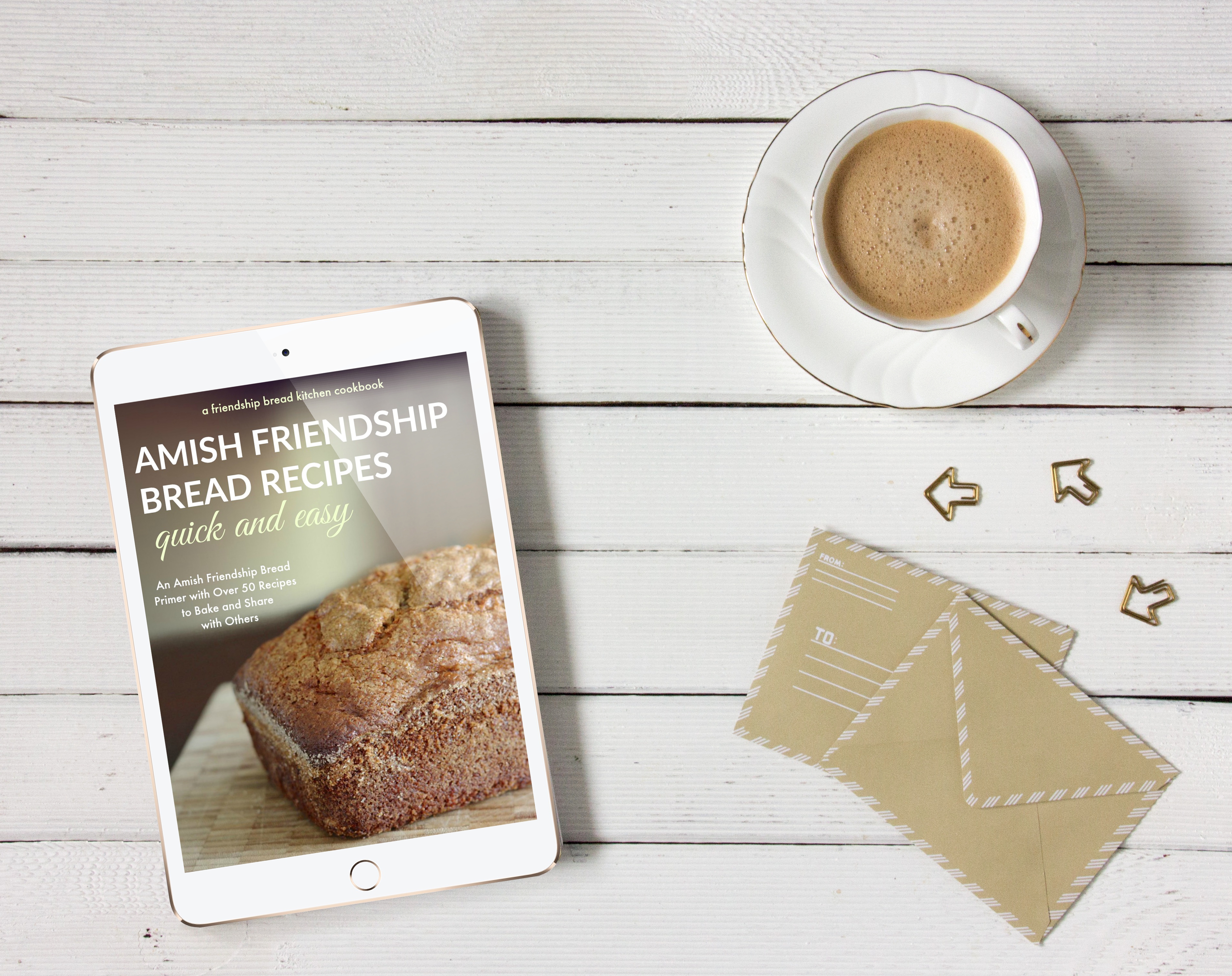 Quick and Easy Amish Friendship Bread Recipes Cookbook