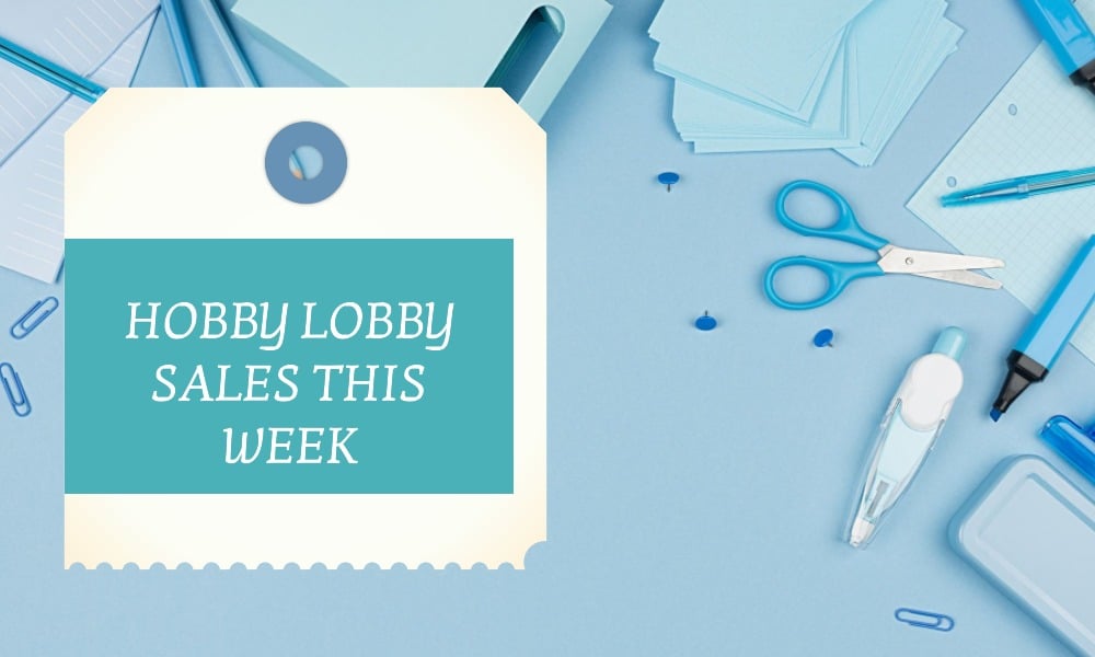 Hobby Lobby Sales This Week Frigorifix