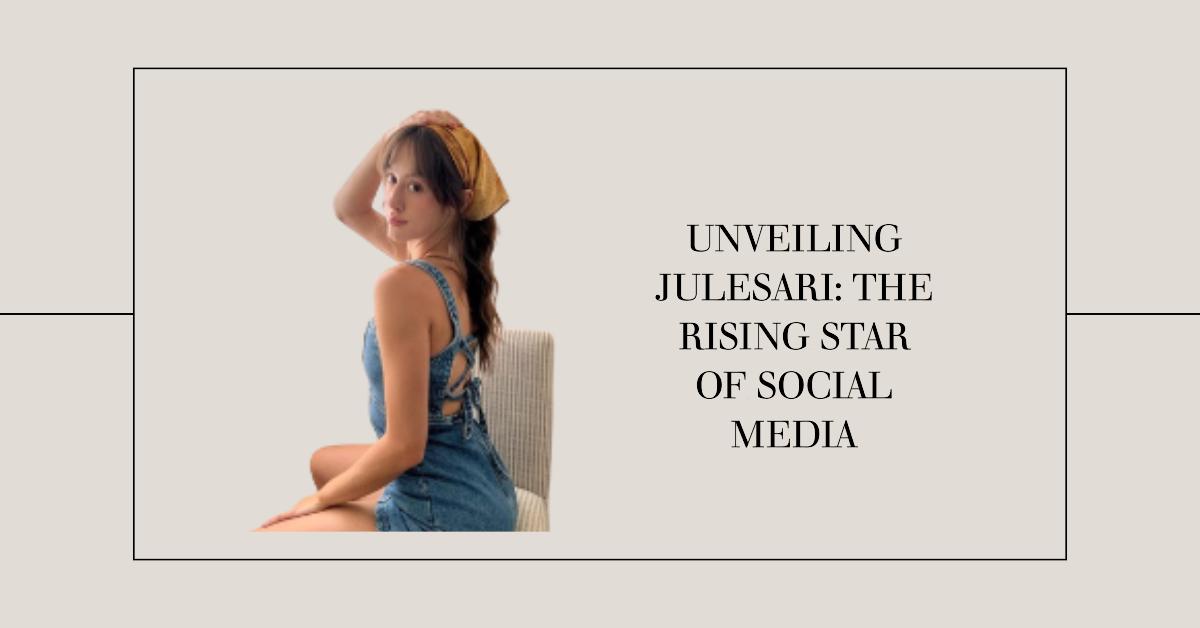 Unveiling Julesari The Rising Star of Social Media Frigorifix(08)