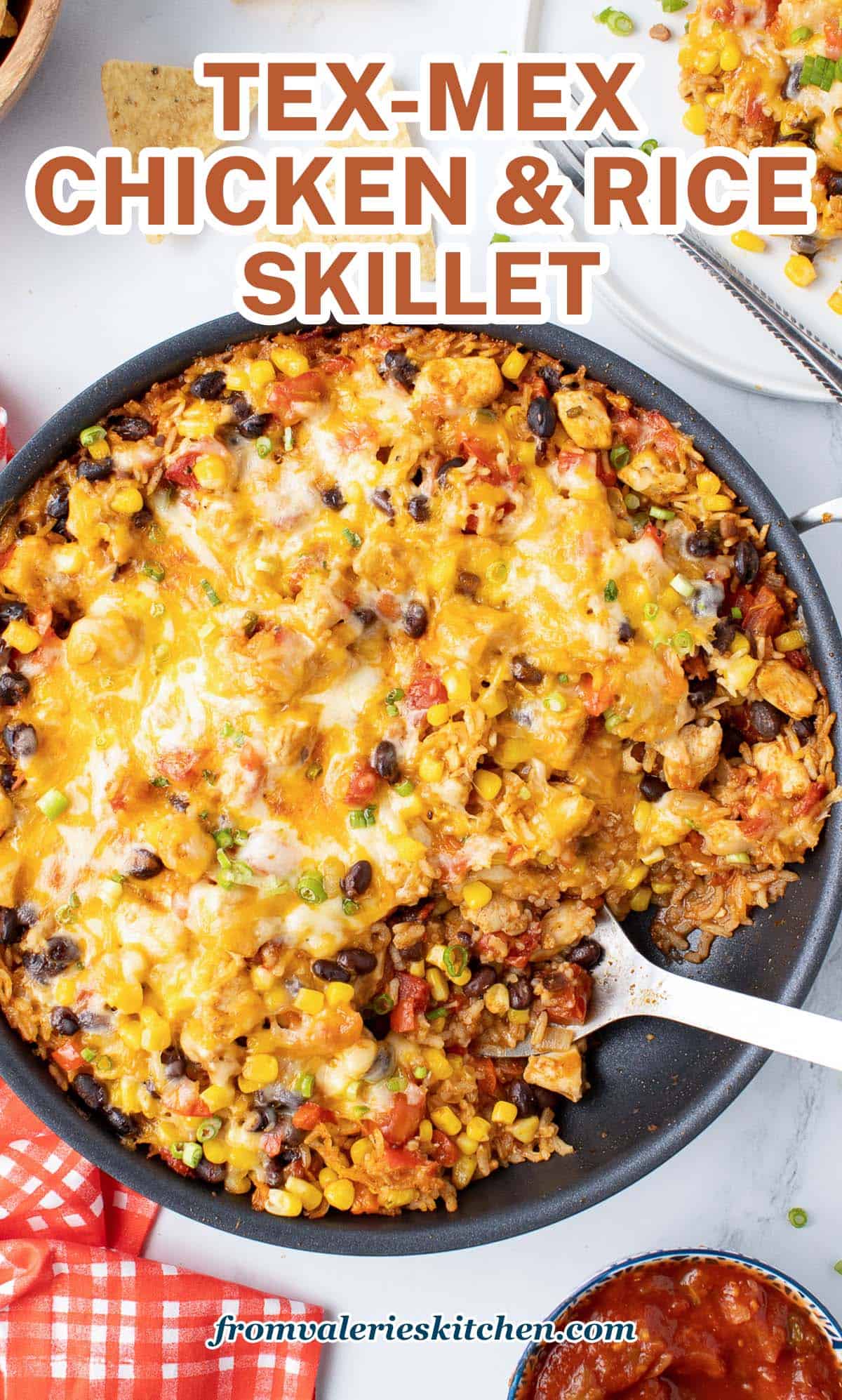 TexMex Chicken and Rice Skillet (One Pot) Valerie's Kitchen