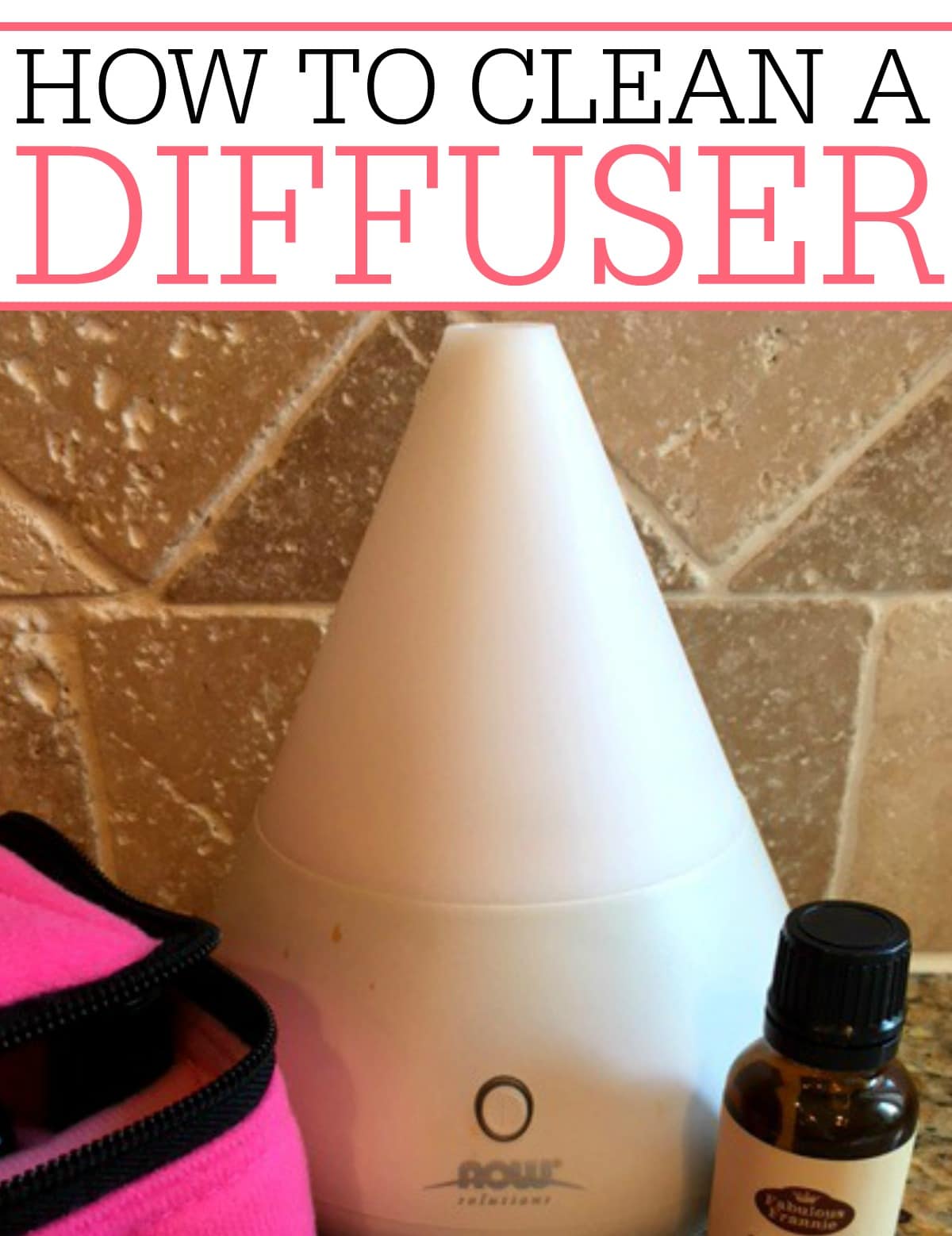 How To Clean A Diffuser - Frugally Blonde