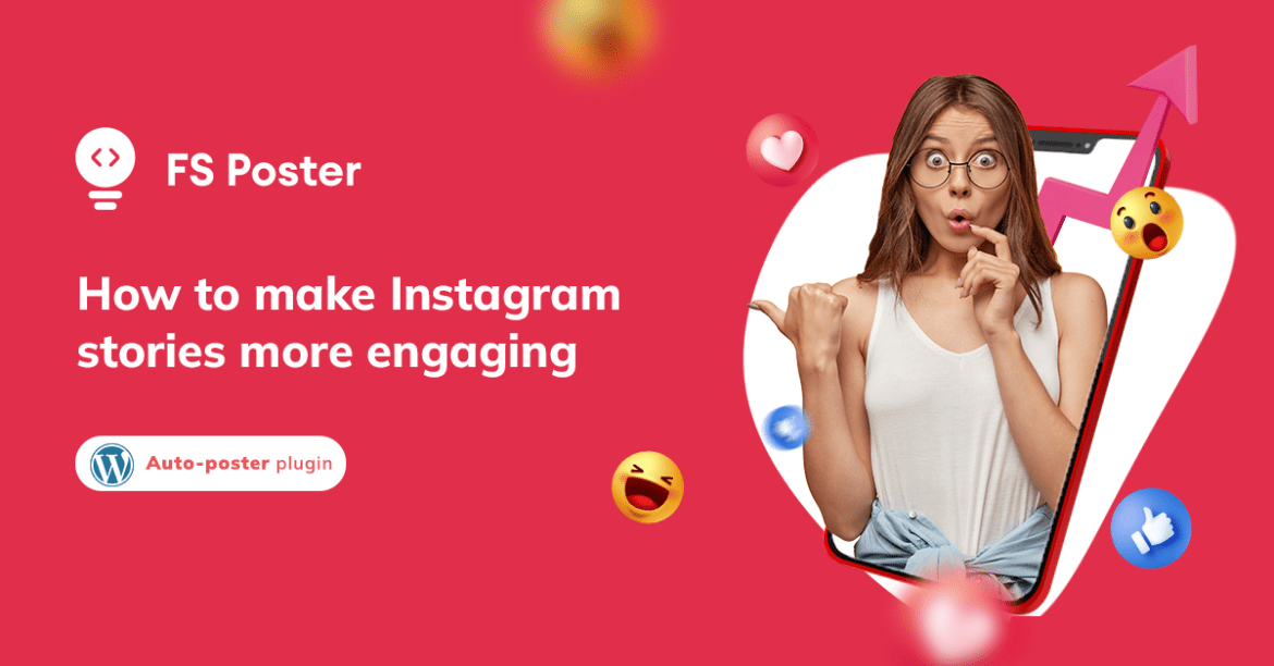 How to Make Instagram Stories More Engaging 2023