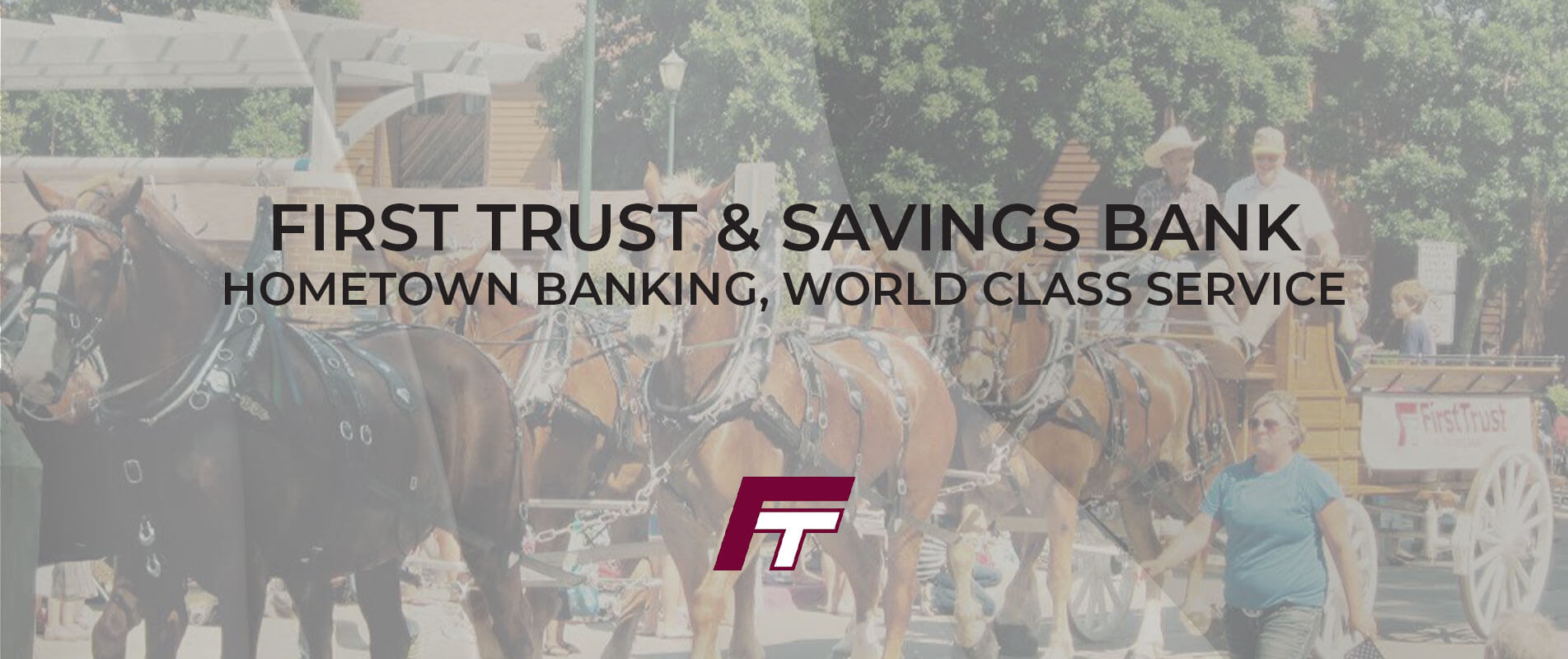 Iowa Banking, World Class Service First Trust & Savings Bank