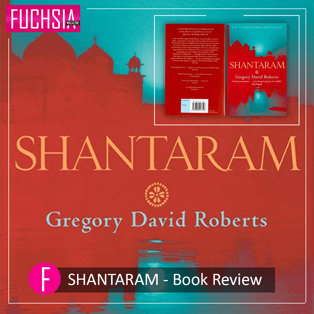 Shantaram: A Novel by Gregory David Roberts Summary & Study.