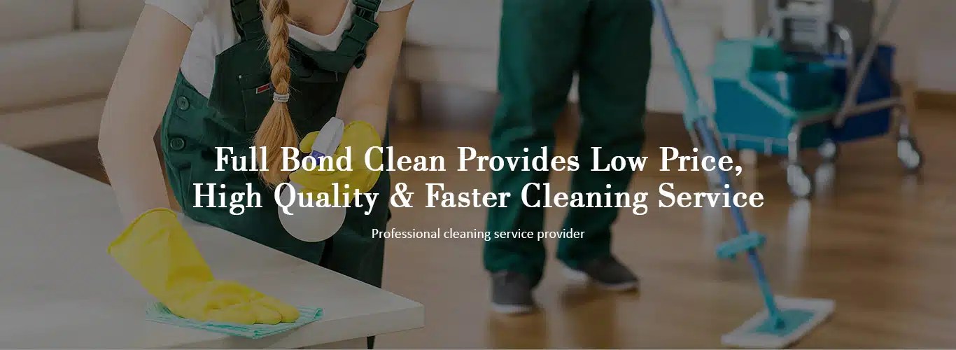 Bond Cleaning Brisbane Northside & Southside Full Bond Clean