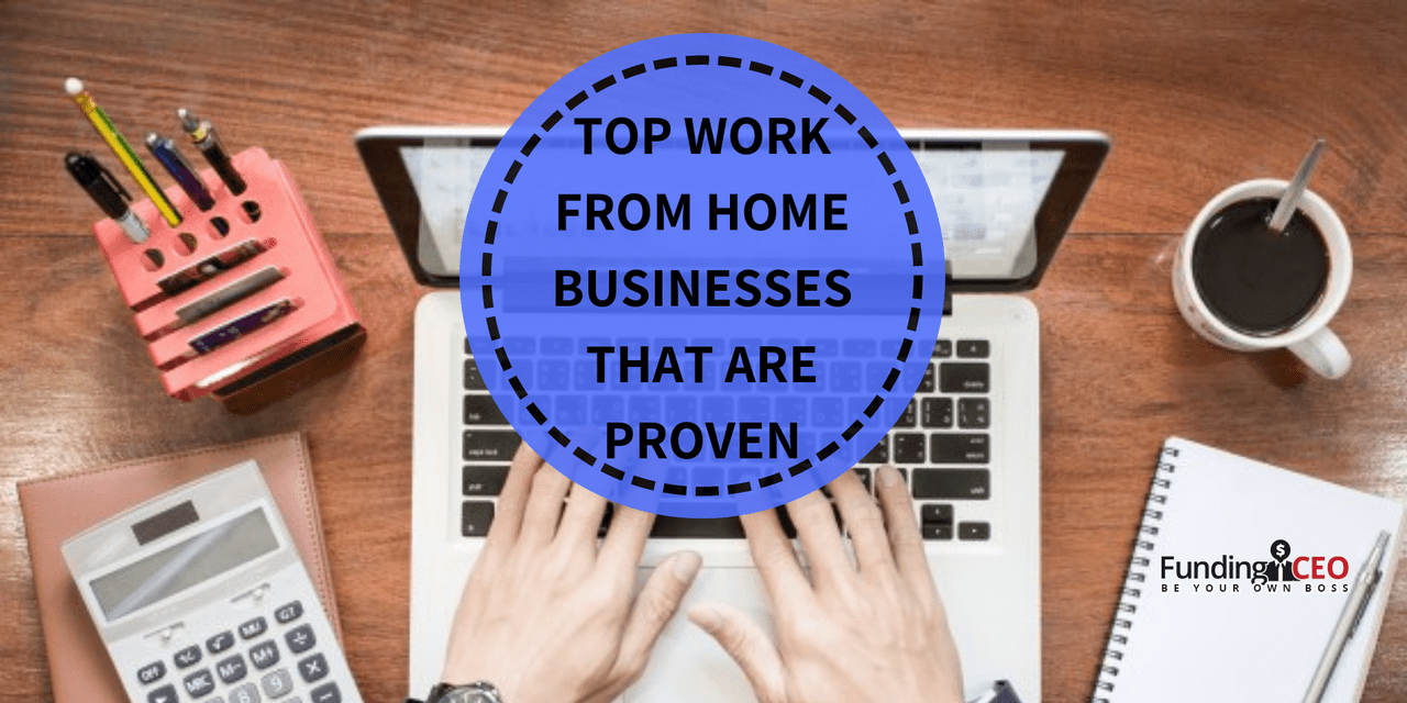 Be Your Own Boss. the CEO.Top Work From Home