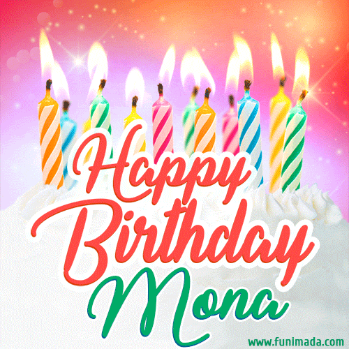 Happy Birthday Mona GIFs Download original images on