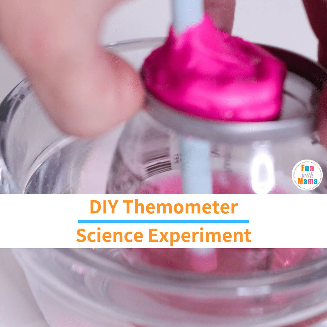 Homemade Thermometer Science Experiment Making a DIY STEM Thermometer
