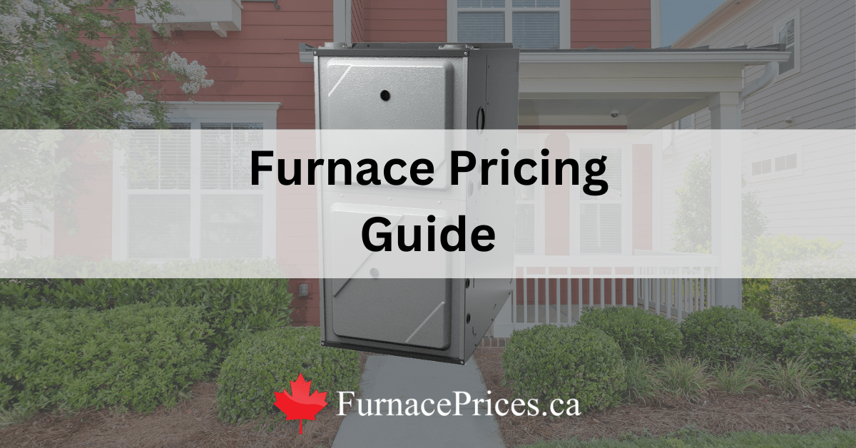 Furnace Pricing Guide How Much a Furnace Costs in 2024