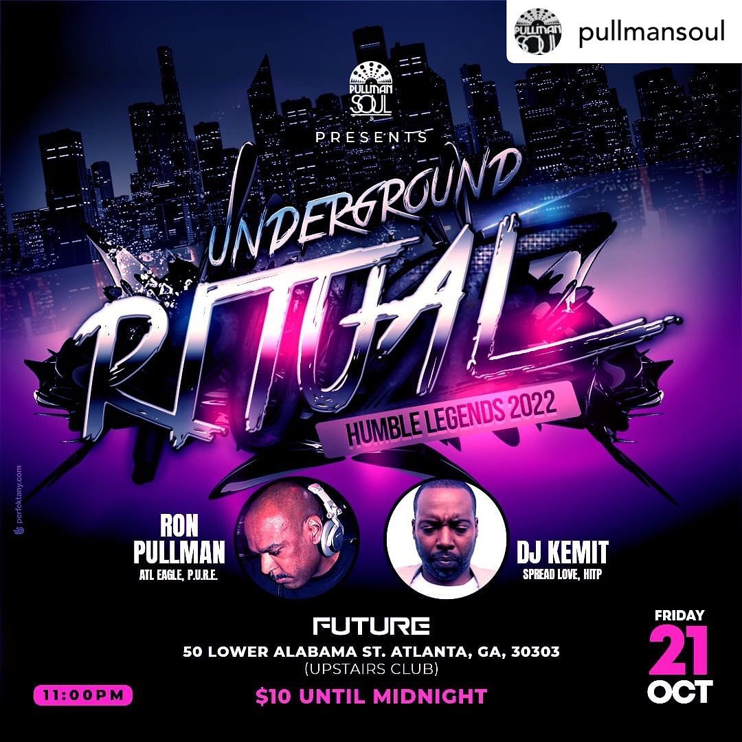Underground Ritual with Ron Pullman & DJ Kemit at Future Atlanta on Fri